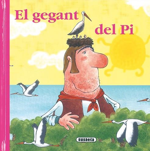 EL GEGANT DEL PI | 9788430556991 | SUSAETA, EQUIP | Libreria Geli - Librería Online de Girona - Comprar libros en catalán y castellano