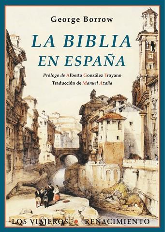 LA BIBLIA EN ESPAÑA | 9788484726548 | BORROW,GEORGE | Libreria Geli - Librería Online de Girona - Comprar libros en catalán y castellano