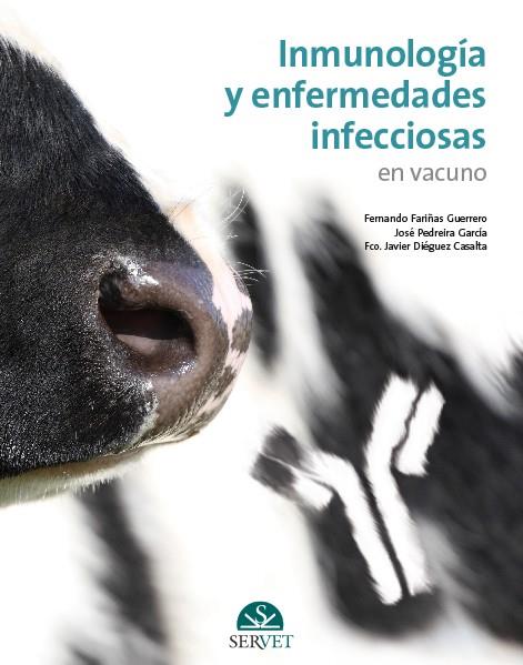 INMUNOLOGÍA Y ENFERMEDADES INFECCIOSAS EN VACUNO | 9788416315895 | FARIÑÁS GUERRERO,FERNANDO/DIÉGUEZ CASALTA,FRANCISCO JAVIER/PEDREIRA GARCÍA,JOSÉ | Libreria Geli - Librería Online de Girona - Comprar libros en catalán y castellano