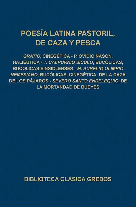 POESIA LATINA PASTORIL DE CAZA Y PESCA | 9788424909673 | AA.VV | Libreria Geli - Librería Online de Girona - Comprar libros en catalán y castellano