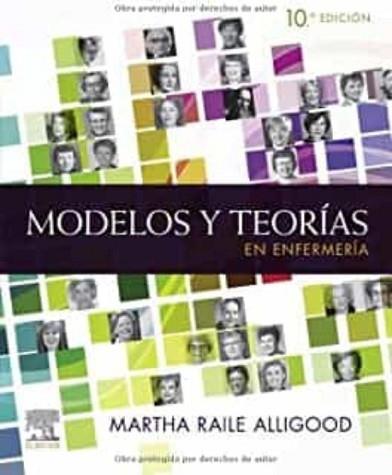 MODELOS Y TEORÍAS EN ENFERMERÍA (10ª EDICIÓN 2022) | 9788413822990 | ALLIGOOD,KATHLEEN | Llibreria Geli - Llibreria Online de Girona - Comprar llibres en català i castellà