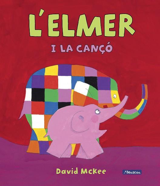 L'ELMER I LA CANÇÓ  | 9788448849429 | MCKEE,DAVID | Libreria Geli - Librería Online de Girona - Comprar libros en catalán y castellano