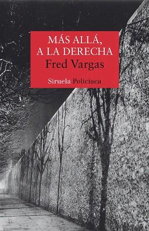 MAS ALLA,A LA DERECHA(SERIE LOS TRES EVANGELISTAS-2) | 9788478449576 | VARGAS,FRED | Llibreria Geli - Llibreria Online de Girona - Comprar llibres en català i castellà