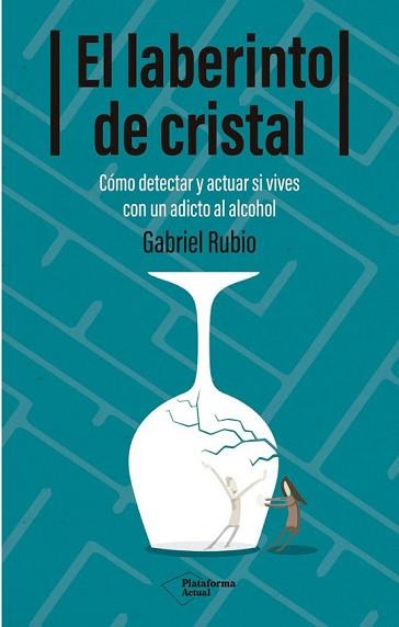 EL LABERINTO DE CRISTAL | 9788410079939 | RUBIO, GABRIEL | Llibreria Geli - Llibreria Online de Girona - Comprar llibres en català i castellà