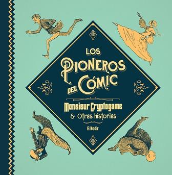 LOS PIONEROS DEL CÓMIC | 9788494945489 | TÖPFFER,CHAM/DORÉ,PETIT | Libreria Geli - Librería Online de Girona - Comprar libros en catalán y castellano