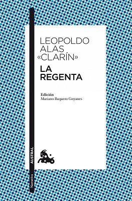 LA REGENTA  | 9788467033656 | CLARIN (LEOPOLDO ALAS) | Libreria Geli - Librería Online de Girona - Comprar libros en catalán y castellano