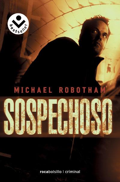 SOSPECHOSO | 9788496940277 | ROBOTHAM,MICHAEL | Llibreria Geli - Llibreria Online de Girona - Comprar llibres en català i castellà