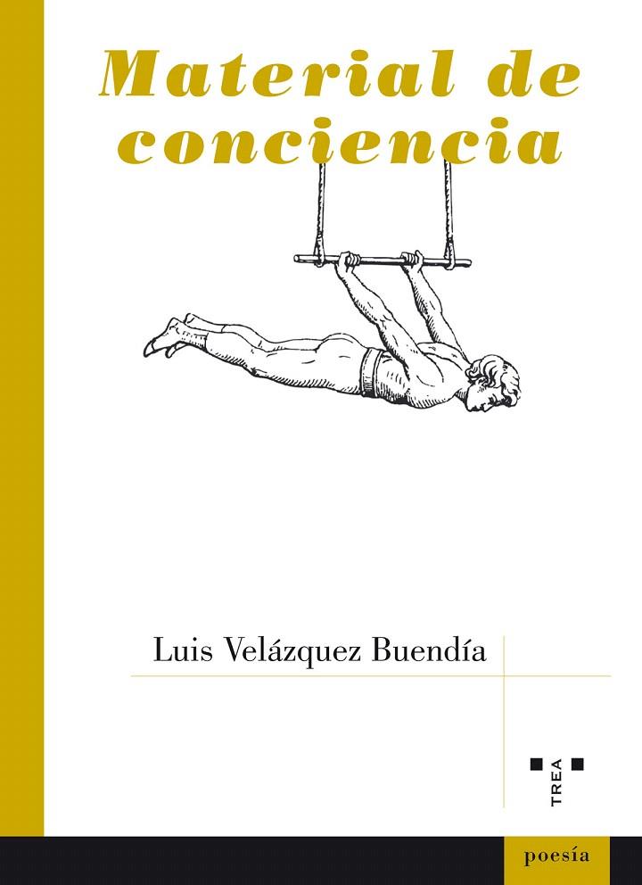 MATERIAL DE CONCIENCIA | 9788497049689 | VELÁZQUEZ BUENDÍA,LUIS | Llibreria Geli - Llibreria Online de Girona - Comprar llibres en català i castellà