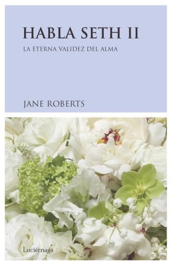 HABLA SETH-2 | 9788489957114 | ROBERTS,JANE | Libreria Geli - Librería Online de Girona - Comprar libros en catalán y castellano