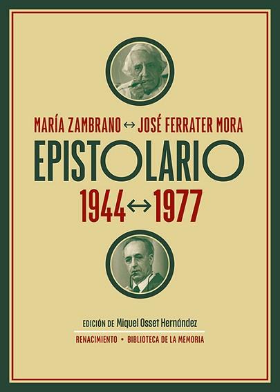 EPISTOLARIO(1944-1977) | 9788419231864 | ZAMBRANO,MARÍA/FERRATER MORA,JOSÉ | Libreria Geli - Librería Online de Girona - Comprar libros en catalán y castellano