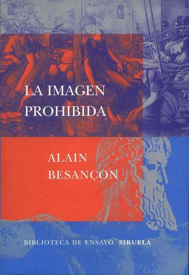 LA IMAGEN PROHIBIDA | 9788478447251 | BESANÇON, ALAIN | Llibreria Geli - Llibreria Online de Girona - Comprar llibres en català i castellà