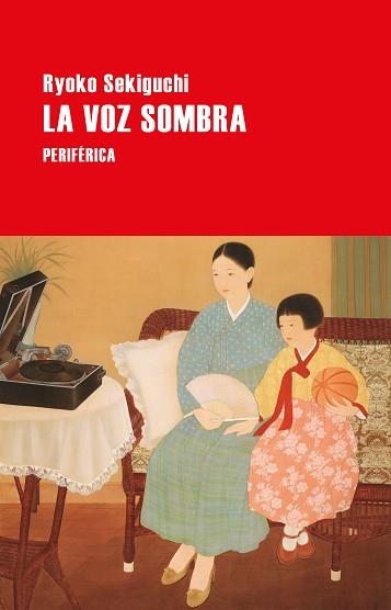 LA VOZ SOMBRA | 9788410171213 | SEKIGUCHI, RYOKO | Llibreria Geli - Llibreria Online de Girona - Comprar llibres en català i castellà