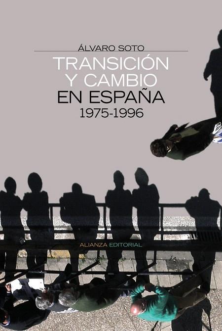 TRANSICION Y CAMBIO EN ESPAÑA 1975-1996 | 9788420647883 | SOTO CARMONA,ALVARO | Llibreria Geli - Llibreria Online de Girona - Comprar llibres en català i castellà