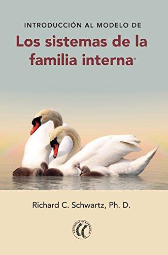 INTRODUCCIÓN AL MODELO DE LOS SISTEMAS DE LA FAMILIA INTERNA | 9788494408458 | SCHWARTZ,RICHARD C. | Llibreria Geli - Llibreria Online de Girona - Comprar llibres en català i castellà