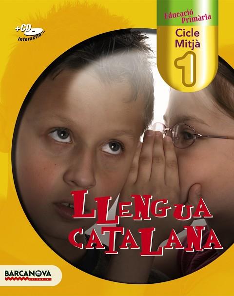 LLENGUA CATALANA-3(PRIMARIA) | 9788448922092 | BOIXADERAS, ROSA/FABRÉS, NÚRIA/GALÍCIA, MONTSERRAT | Llibreria Geli - Llibreria Online de Girona - Comprar llibres en català i castellà