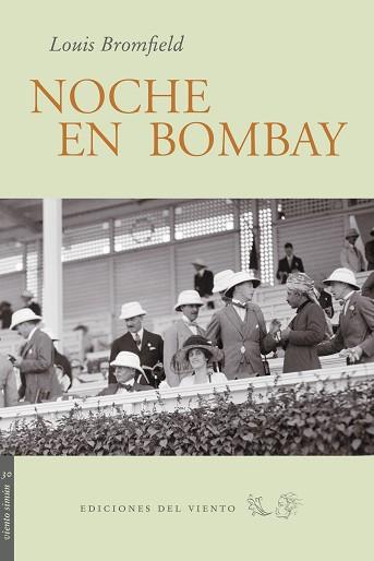 NOCHE EN BOMBAY | 9788496964068 | BROMFIELD,LOUIS | Llibreria Geli - Llibreria Online de Girona - Comprar llibres en català i castellà