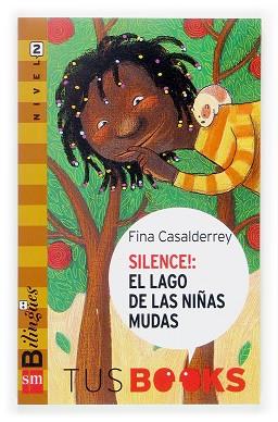 SILENCE.EL LAGO DE LAS NIÑAS MUDAS | 9788467509038 | CASALDERREY,FINA | Llibreria Geli - Llibreria Online de Girona - Comprar llibres en català i castellà