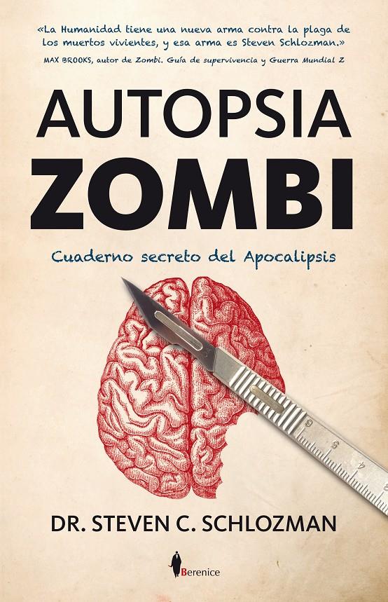 AUTOPSIA ZOMBI - CUADERNO SECRETO DEL APOCALIPSIS | 9788415441090 | SCHLOZMAN,DR.STEVEN C. | Llibreria Geli - Llibreria Online de Girona - Comprar llibres en català i castellà