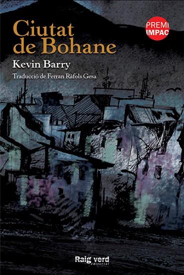 CIUTAT DE BOHANE | 9788415539896 | BARRY,KEVIN | Libreria Geli - Librería Online de Girona - Comprar libros en catalán y castellano