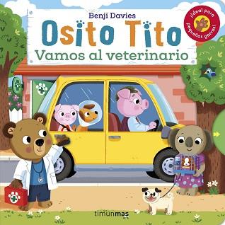 OSITO TITO.VAMOS AL VETERINARIO | 9788408256120 | DAVIES,BENJI | Libreria Geli - Librería Online de Girona - Comprar libros en catalán y castellano