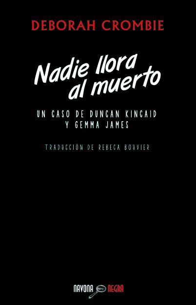 NADIE LLORA AL MUERTO | 9788492840700 | CROMBIE,DEBORAH | Llibreria Geli - Llibreria Online de Girona - Comprar llibres en català i castellà