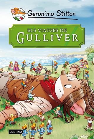 ELS VIATGES DE GULLIVER | 9788490573679 | GERONIMO STILTON | Llibreria Geli - Llibreria Online de Girona - Comprar llibres en català i castellà