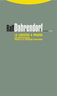 LA LIBERTAD A PRUEBA.LOS INTELECTUALES FRENTE A LA TENTACION | 9788498790290 | DAHRENDORF,RALF | Libreria Geli - Librería Online de Girona - Comprar libros en catalán y castellano