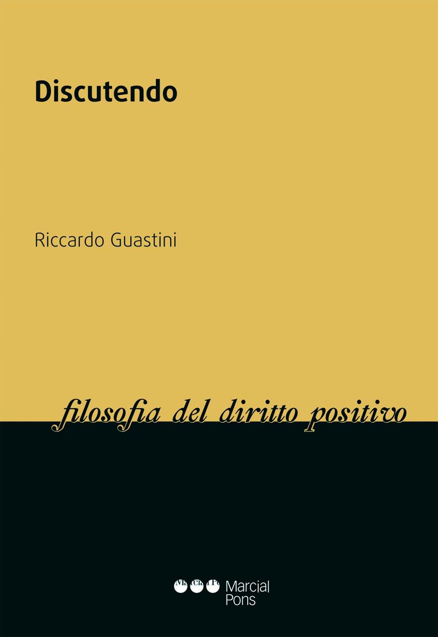 DISCUTENDO | 9788491232759 | GUASTINI,RICCARDO | Libreria Geli - Librería Online de Girona - Comprar libros en catalán y castellano