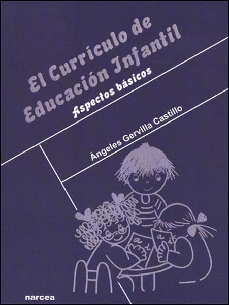 EL CURRICULO DE EDUCACION INFANTIL | 9788427715387 | GERVILLA,ANGELES | Libreria Geli - Librería Online de Girona - Comprar libros en catalán y castellano