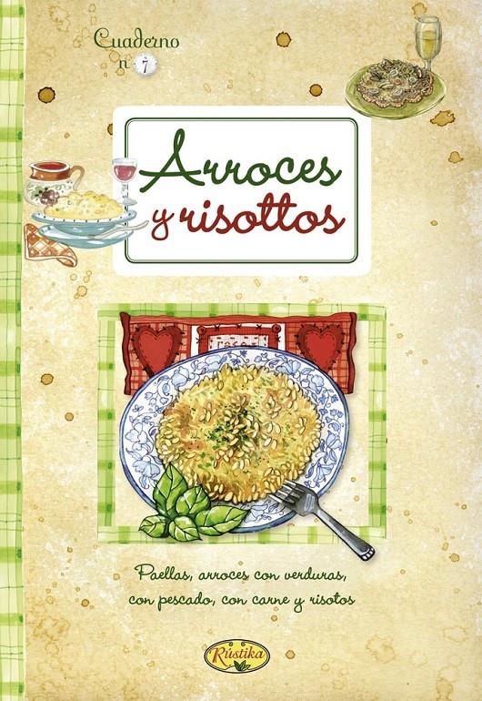 ARROCES Y RISOTTOS | 9788415401322 | TODOLIBRO, EQUIPO | Libreria Geli - Librería Online de Girona - Comprar libros en catalán y castellano