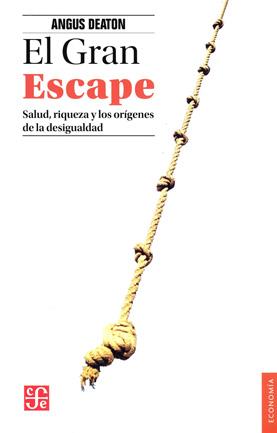 EL GRAN ESCAPE.SALUD,RIQUEZA Y LOS ORIGENES DE LA DESIGUALDAD | 9788437507354 | DEATON,ANGUS | Llibreria Geli - Llibreria Online de Girona - Comprar llibres en català i castellà