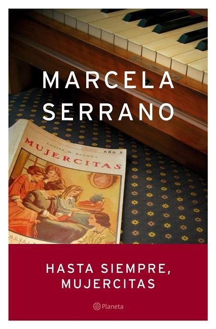 HASTA SIEMPRE,MUJERCITAS | 9788408053279 | SERRANO,MARCELA | Libreria Geli - Librería Online de Girona - Comprar libros en catalán y castellano