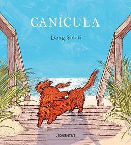 CANÍCULA(EDICIÓ EN CATALÀ) | 9788426148964 | SALATI, DOUG | Libreria Geli - Librería Online de Girona - Comprar libros en catalán y castellano