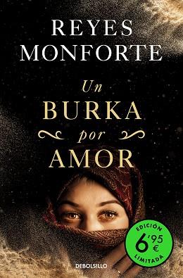 UN BURKA POR AMOR (EDICIÓN LIMITADA A UN PRECIO ESPECIAL) | 9788466361231 | MONFORTE, REYES | Libreria Geli - Librería Online de Girona - Comprar libros en catalán y castellano