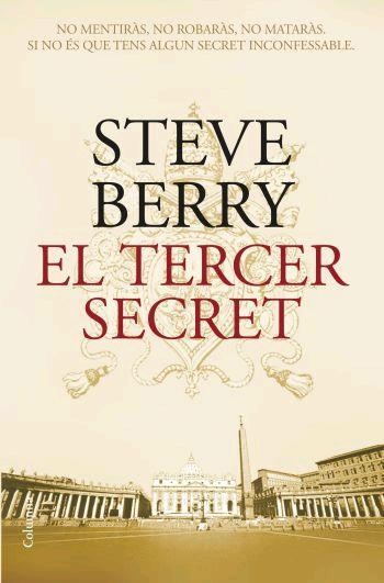 EL TERCER SECRET | 9788466408820 | BERRY,STEVE | Llibreria Geli - Llibreria Online de Girona - Comprar llibres en català i castellà