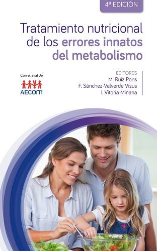 TRATAMIENTO NUTRICIONAL DE LOS ERRORES INNATOS DEL METABOLISMO(4ª EDICIÓN 2024) | 9788419955067 | M. RUIZ PONS, F. SÁNCHEZ-VALVERDE VISUS, I. VITORIA MIÑANA | Llibreria Geli - Llibreria Online de Girona - Comprar llibres en català i castellà