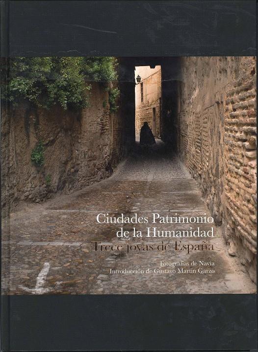 CIUDADES PATRIMONIO DE LA HUMANIDAD | 9788492498567 | NAVIA,JOSE MANUEL | Libreria Geli - Librería Online de Girona - Comprar libros en catalán y castellano