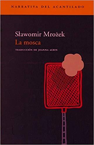 LA MOSCA | 9788496489141 | MROZEK,SLAWOMIR | Libreria Geli - Librería Online de Girona - Comprar libros en catalán y castellano