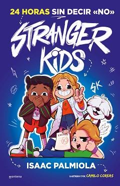 STRANGER KIDS-3.24 HORAS SIN DECIR NO | 9788410298965 | PALMIOLA, ISAAC | Llibreria Geli - Llibreria Online de Girona - Comprar llibres en català i castellà