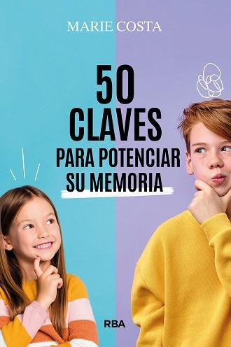 50 CLAVES PARA POTENCIAR SU MEMORIA | 9788411326230 | COSTA, MARIE | Llibreria Geli - Llibreria Online de Girona - Comprar llibres en català i castellà