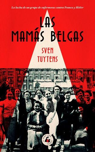 LAS MAMÁS BELGAS | 9788494992704 | TUYTRENS,SVEN | Llibreria Geli - Llibreria Online de Girona - Comprar llibres en català i castellà