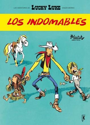 LUCKY LUKE.LOS INDOMABLES | 9788416086214 | BLUTCH | Llibreria Geli - Llibreria Online de Girona - Comprar llibres en català i castellà