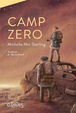 CAMP ZERO | 9788412498080 | MIN STERLING,MICHELLE | Llibreria Geli - Llibreria Online de Girona - Comprar llibres en català i castellà