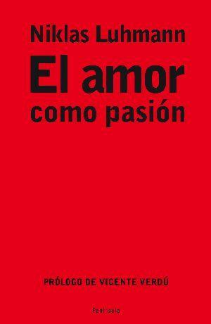 EL AMOR COMO PASION | 9788483078211 | LUHMANN,NIKLAS | Libreria Geli - Librería Online de Girona - Comprar libros en catalán y castellano