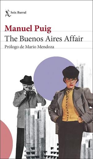 THE BUENOS AIRES AFFAIR | 9788432240720 | PUIG,MANUEL | Libreria Geli - Librería Online de Girona - Comprar libros en catalán y castellano