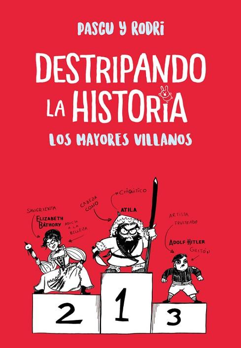 LOS MAYORES VILLANOS(DESTRIPANDO LA HISTORIA) | 9788420487786 | SEPTIEN,RODRIGO/PASCUAL,ALVARO | Libreria Geli - Librería Online de Girona - Comprar libros en catalán y castellano