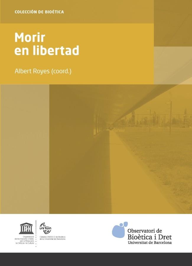 MORIR EN LIBERTAD | 9788447541409 | A.A.D.D. | Libreria Geli - Librería Online de Girona - Comprar libros en catalán y castellano