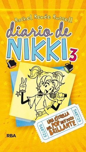 DIARIO DE NIKKI-3.UNA ESTRELLA DEL POP MUY POCO BRILLANTE | 9788427201378 | RENEE RUSSELL,RACHEL | Llibreria Geli - Llibreria Online de Girona - Comprar llibres en català i castellà