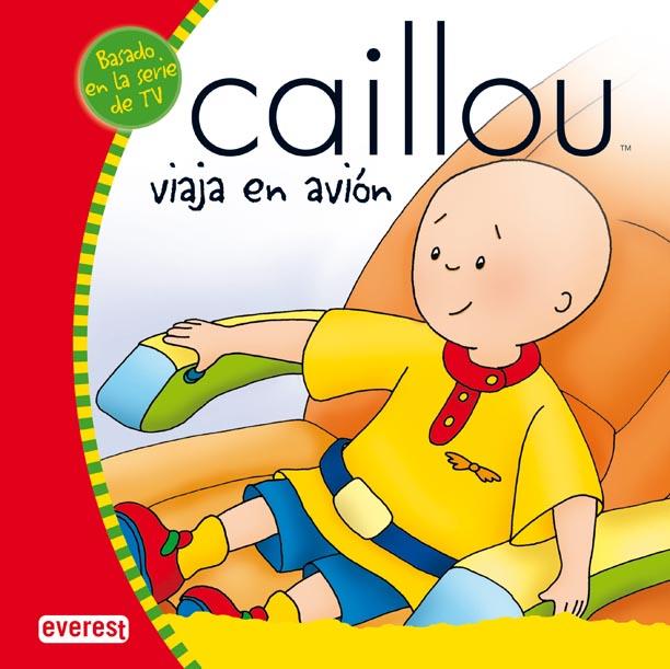 CAILLOU VIAJA EN AVION | 9788444140346 | Llibreria Geli - Llibreria Online de Girona - Comprar llibres en català i castellà