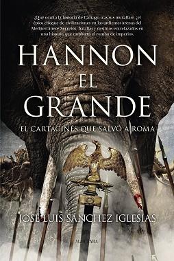 HANNÓN EL GRANDE | 9788411317856 | SÁNCHEZ IGLESIAS,JOSÉ LUIS | Llibreria Geli - Llibreria Online de Girona - Comprar llibres en català i castellà